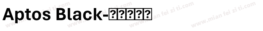 Aptos Black字体转换